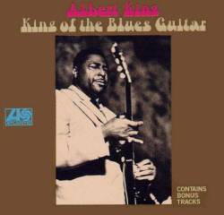 Albert King : King of the Blues Guitar